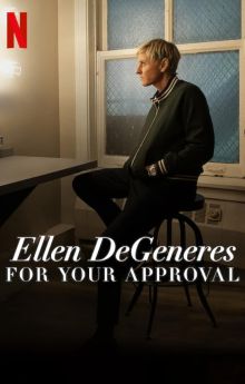 Ellen Degeneres: For Your Approval