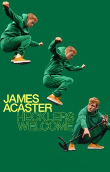 James Acaster: Hecklers Welcome