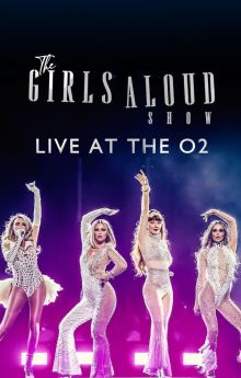 The Girls Aloud Show: Live at The O2