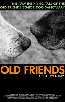 Old Friends: A Dogumentary