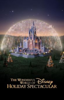 The Wonderful World of Disney: Holiday Spectacular