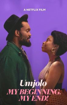 Umjolo: My Beginning, My End!