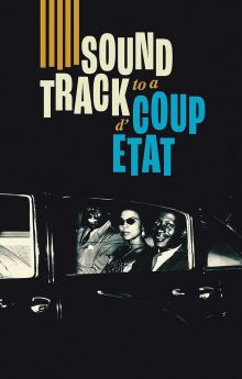 Soundtrack to a Coup d'État