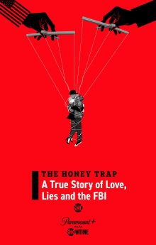 The Honey Trap: A True Story of Love, Lies and the FBI