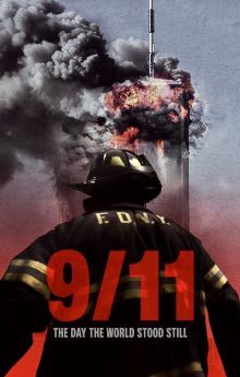 9/11: The Day the World Stood Still