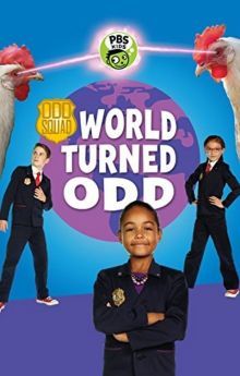 Odd Squad: World Turned Odd