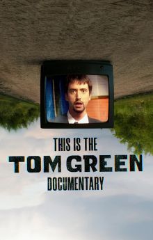 This Is the Tom Green Documentary