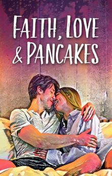 Faith Love and Pancakes