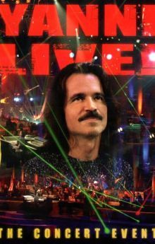 Yanni Live! The Concert Event