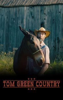 Tom Green Country - Season 1