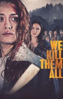 We Kill Them All We Kill Them All