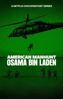 American Manhunt: Osama bin Laden - Season 1 American Manhunt: Osama bin Laden - Season 1