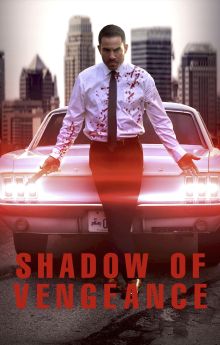 Shadow of Vengeance Shadow of Vengeance