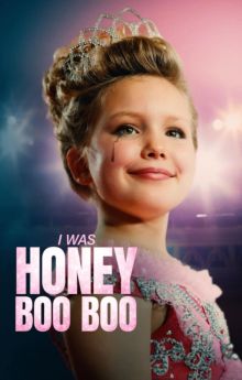 I Was Honey Boo Boo I Was Honey Boo Boo